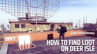 How to find loot on Deer Isle | Beginners Guide DayZ