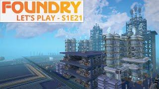 FOUNDRY S1 LET'S PLAY - E21