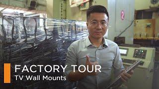 Factory Tour - TV Wall Mount Factory [LUMI]