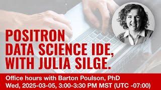 Positron Data Science IDE, with Julia Silge