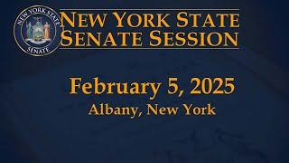 New York State Senate Session - 02/05/2025