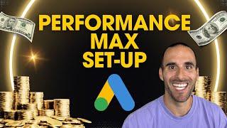 Complete Performance Max Set-Up Tutorial with EXTRAS (2024 Update)