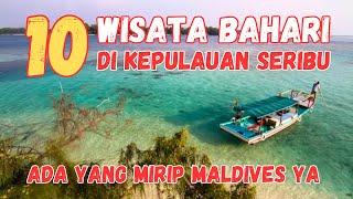 10 Tempat Wisata di Kepulauan Seribu Yang Paling Indah | No 7 Mirip Pantai di Maldives