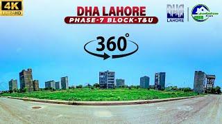 Detailed 360° Street View of T&U Block DHA Lahore Phase 7