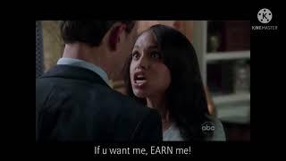 Scandal: If you want me, EARN me!