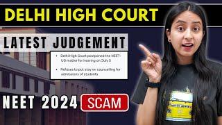 Delhi High Court on NEET 2024 RESULT SCAM | LATEST NEWS #neet #neet2024 #update