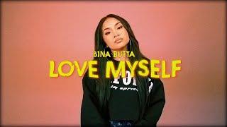 Bina Butta - Love Myself