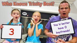 Who Knows Trinity Best? Does Trinity Have a Boyfriend???