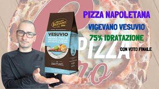PIZZA NAPOLETANA CON VIGEVANO VESUVIO - 75% IDRATAZIONE ( voto finale a sorpresa )