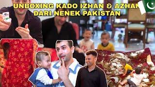 UNBOXING KADO IZHAN & AZHAN DARI NENEK PAKISTAN SENANG NYA IZHAN AZHAN DAPAT BANYAK KADO!! 