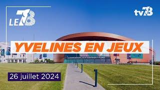 Les Yvelines en Jeux. Édition du 26 juillet 2024