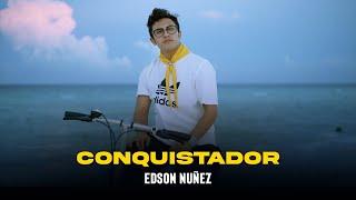 EDSON NUÑEZ - CONQUISTADOR (OFFICIAL VÍDEO)