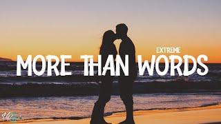 Extreme - More Than Words (Lyrics)