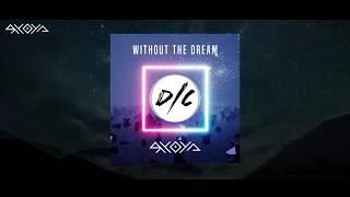 Without The Dream - RYOYA