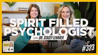 A Conversation with a Spirit Filled Psychologist