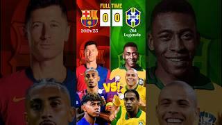 Barcelona 2024/25 vs Brazil Old Legends  Players Comparison #footballshorts #football