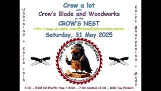 Crow a lot with Crow's Blade and Woodworks at the Crow's Nest!