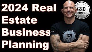 Real Estate Business and Strategy Planning For 2024 To Ensure You DOMINATE Your Real Estate Goals!