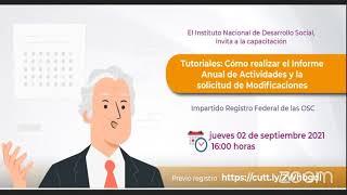 Tutoriales: Cómo realizar el Informe Anual de Actividades y la solicitud de Modificaciones