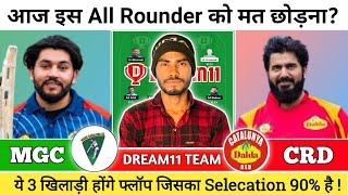 MGC vs CRD Dream11 Prediction | mgc vs crd | mgc vs crd dream11 prediction team today