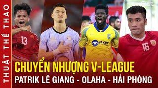 Chuyển nhượng V-League mới nhất | SLNA chơi lớn, Hải Phòng tái duyên người cũ, Patrik Lê Giang ẩn ý