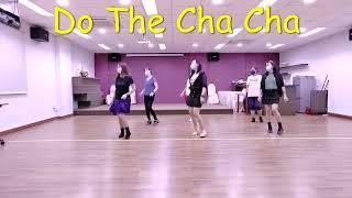 Do The Cha Cha Line Dance (Improver) Let's Practice Together~