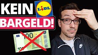 LIDL akzeptiert mein BARGELD nicht! So reagiere ich jetzt!