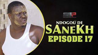 SÉRIE RAMADAN - NDOGOU DE SANEX - EPISODE 17