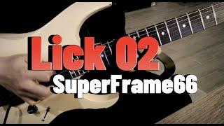 Lick 02 สำหรับคนที่ชอบ Sweep Picking  | SuperFrame66