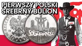 PIERWSZA POLSKA SREBRNA BULIONÓWKA - Solidarność 1980-1990 100.000 zł.