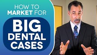 How to Market for BIG Dental Cases | Dental Practice Management Tip!