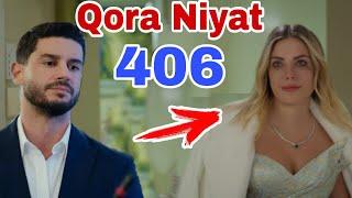 QORA NIYAT 406 QISM UZBEK TILIDA TURK SERIALI/ КОРА НИЯТ 406 КИСМ ТУРК СЕРИАЛИ Yangi Sezon Realuz