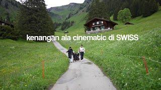 Swiss Cinematic with Sejiwa Family