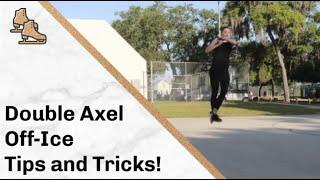 Double Axel Off-Ice Tips and Tricks! (How To Make Your Off-Ice Jumps Better!)