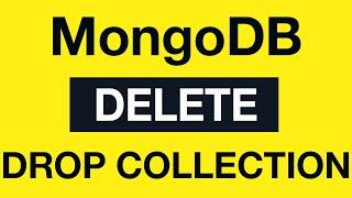 MongoDB Delete Queries: 07 drop Collection