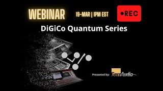 Webinar: DiGiCo Quantum Series
