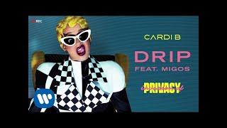 Cardi B - Drip feat. Migos [Official Audio]