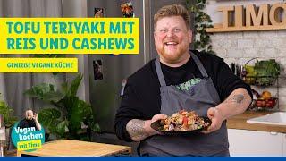 Vegan kochen mit Timo: Tofu Teriyaki mit Reis und Cashews