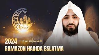 2024 Ramazon haqida eslatma | Ustoz Abdulloh Zufar