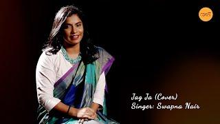 Jag Ja (Cover) by Swapna Nair