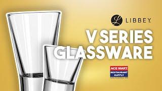 Libbey V Series Glassware