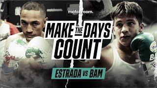 "This Is A Hell Of A Fight!" - Juan Francisco Estrada Vs Jesse 'Bam' Rodriguez: Make The Days Count