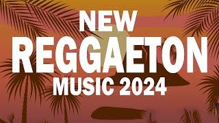 New Reggaeton Music 2024 - Playlist Reggaeton New Releases 2024 - Latest Reggaeton Songs 2024