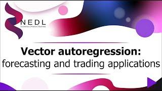 Vector autoregression: forecasting and trading applications (Excel)