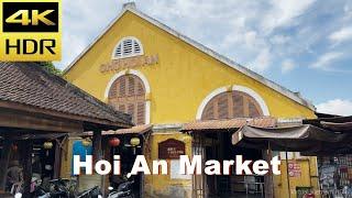 4K HDR | Walking Hoi An Market | Best Hoi An Central Market to visit | Vietnam 2023