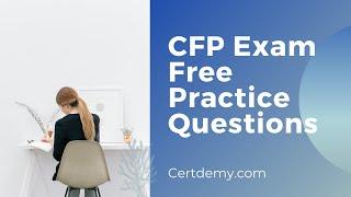 CFP Exam Free Practice Questions