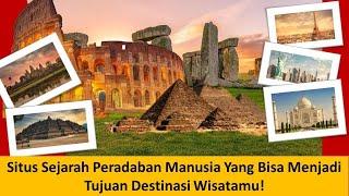 10 Situs Sejarah Yang Cocok Untuk Liburan Edukasi Bersama Keluarga!