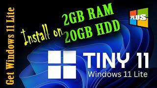 Windows 11 Lite - Tiny 11 22H2 : Install on Unsupported PC (2GB RAM)