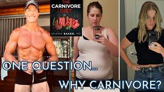 One Question with Dr. Shawn Baker: "Why Carnivore?"