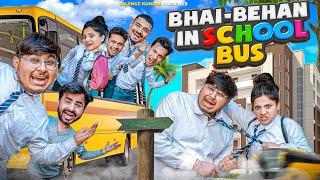 BHAI - BEHAN IN SCHOOL BUS || Valence Kundra